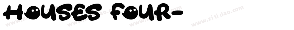 Houses Four字体转换